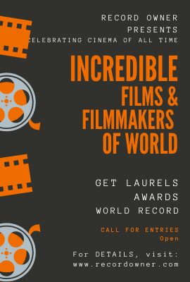 Incredible Films & Filmmakers of World